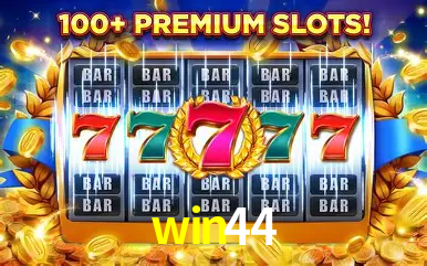 Descubra o Mundo do Cassino Online com win44